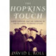 The Hopkins Touch: Harry Hopkins and the Forging of the Alliance to Defeat Hitler
