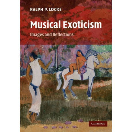 Musical Exoticism: Images and Reflections