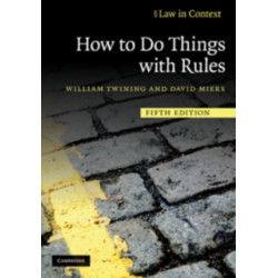 How to Do Things with Rules