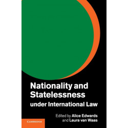Nationality and Statelessness under International Law