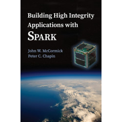 Building High Integrity Applications with SPARK