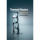 Thermal Physics: Energy and Entropy