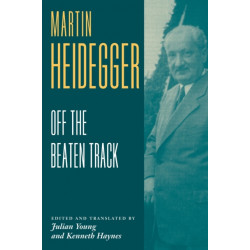 Heidegger: Off the Beaten Track