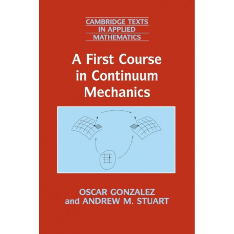 A First Course in Continuum Mechanics