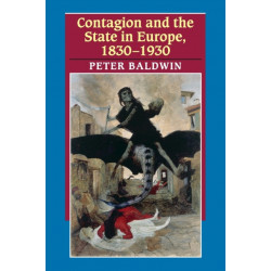 Contagion and the State in Europe, 1830-1930