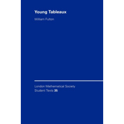 Young Tableaux: With Applications to Representation Theory and Geometry