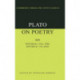 Plato on Poetry: Ion- Republic 376e–398b9- Republic 595–608b10