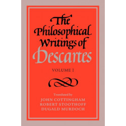 The Philosophical Writings of Descartes: Volume 1