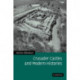 Crusader Castles and Modern Histories