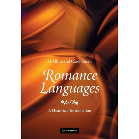 Romance Languages: A Historical Introduction