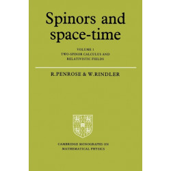 Spinors and Space-Time: Volume 1, Two-Spinor Calculus and Relativistic Fields