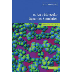 The Art of Molecular Dynamics Simulation