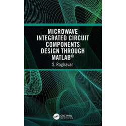 Microwave Integrated Circuit Components Design through MATLAB®
