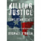 Killing Justice in the Lone Star State: Calling Time on Texas Death Row