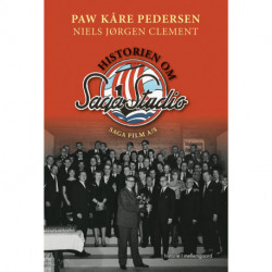 HISTORIEN OM SAGA STUDIO – SAGA FILM A/S