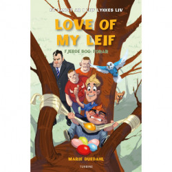 Love of my Leif: Fjerde bog: Forår