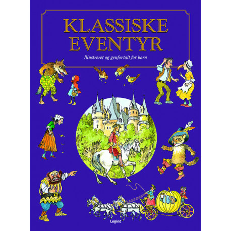 Klassiske eventyr: af Charles Perrault