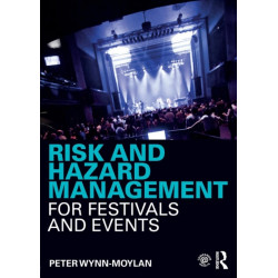 Risk and Hazard Management for Festivals and Events
