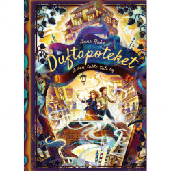 Duftapoteket 5 - I den tabte tids by: I den tabte tids by