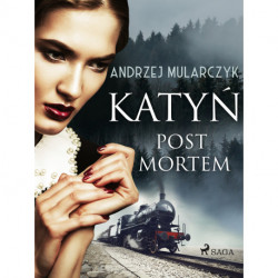 Katyń. Post mortem