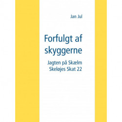 Forfulgt af skyggerne: Jagten på Skælm Skeløjes Skat 22