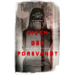 Pigen der forsvandt: Emilie Meng Mysteriet