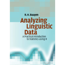 Analyzing Linguistic Data: A Practical Introduction to Statistics using R