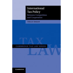 International Tax Policy: Between Competition and Cooperation