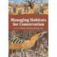 Managing Habitats for Conservation