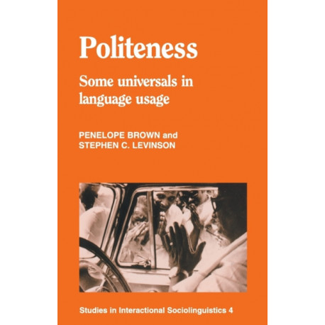 Politeness: Some Universals in Language Usage