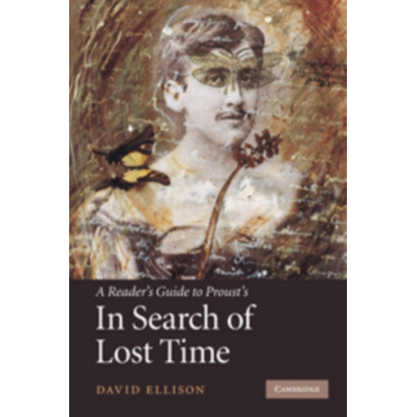 A Reader's Guide to Proust's 'In Search of Lost Time'