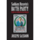 Saddam Hussein's Ba'th Party: Inside an Authoritarian Regime