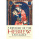A History of the Hebrew Language