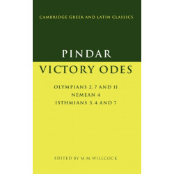 Pindar: Victory Odes: Olympians 2, 7 and 11- Nemean 4- Isthmians 3, 4 and 7