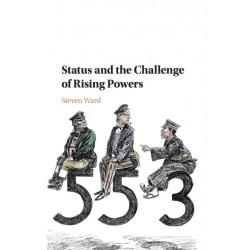 Status and the Challenge of Rising Powers