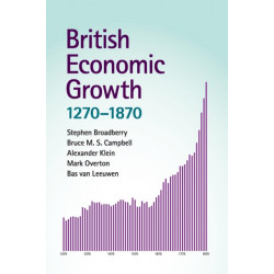 British Economic Growth, 1270–1870