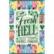 Fresh Hell