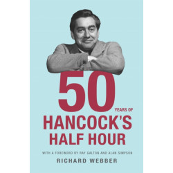 Fifty Years Of Hancock's Half Hour
