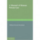 A Manual of Roman Private Law