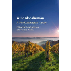 Wine Globalization: A New Comparative History