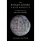The Roman Empire in Late Antiquity: A Political and Military History
