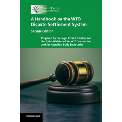 A Handbook on the WTO Dispute Settlement System