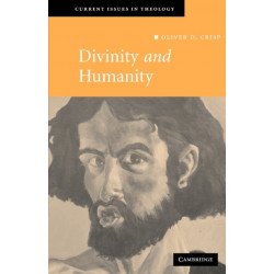 Divinity and Humanity: The Incarnation Reconsidered