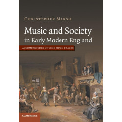 Music and Society in Early Modern England