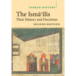 The Isma'ilis: Their History and Doctrines