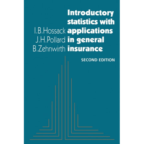 Introductory Statistics with Applications in General Insurance