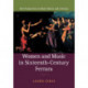 Women and Music in Sixteenth-Century Ferrara