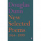 New Selected Poems: Douglas Dunn