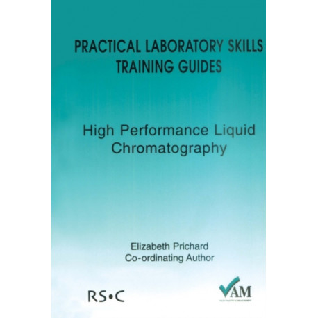 High Performance Liquid Chromatography: High Performance Liquid Chromatography