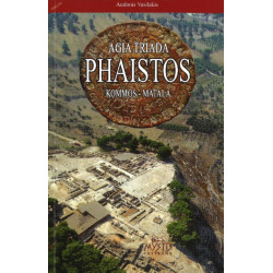 Agia Triada Phaistos: Kommos - Matala